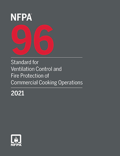NFPA 96, Standard for Ventilation Control and Fire Protection 2021 BRAND NEW