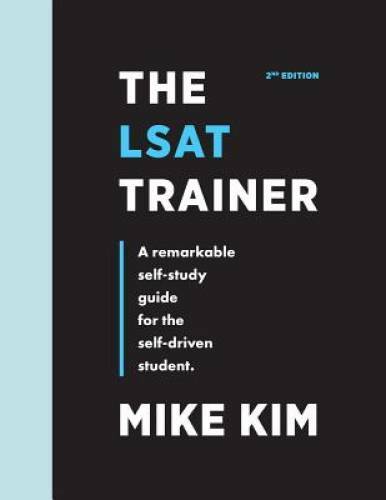 The LSAT Trainer: A Remarkable Self-Study Guide For The Self-Dr – VERY GOOD