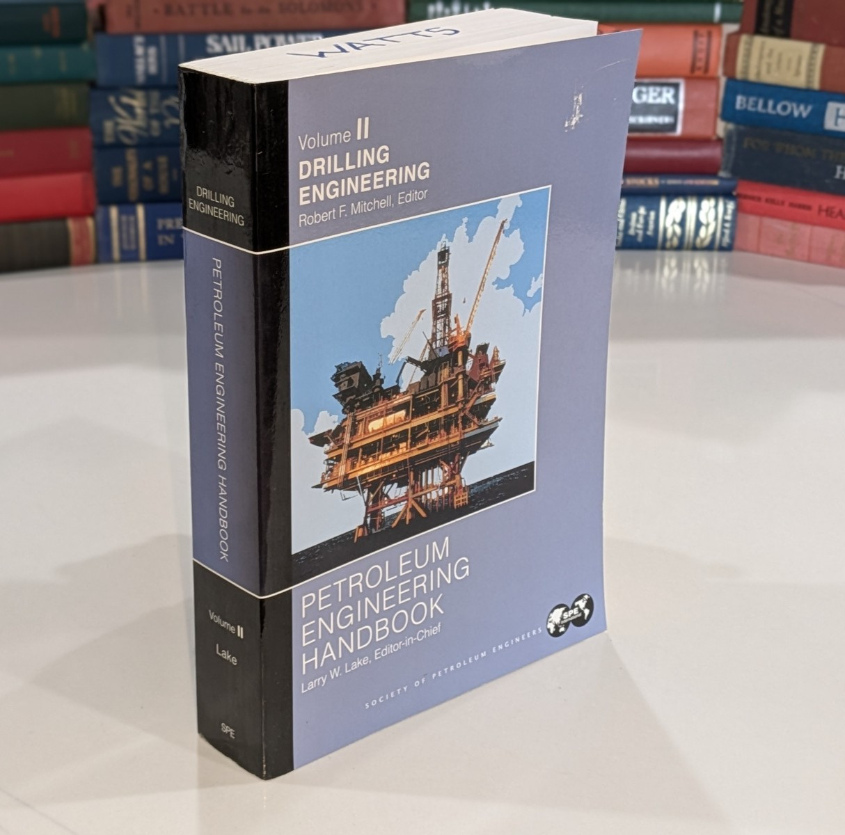 Petroleum Engineering Handbook Vol II: Drilling Engineering – Mitchell | 2006