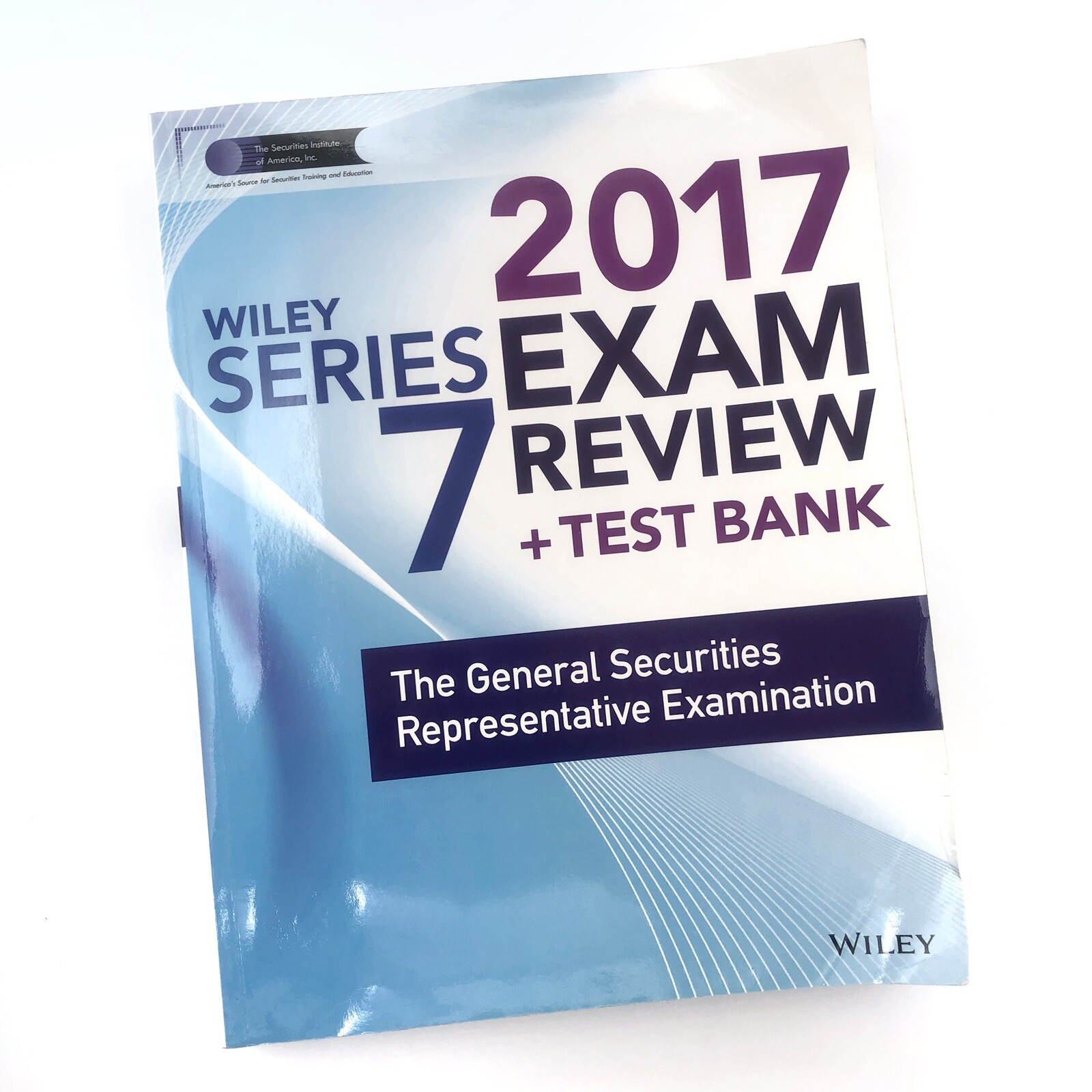 The General Securities Representative Examination Exam Review By Wiley 2017