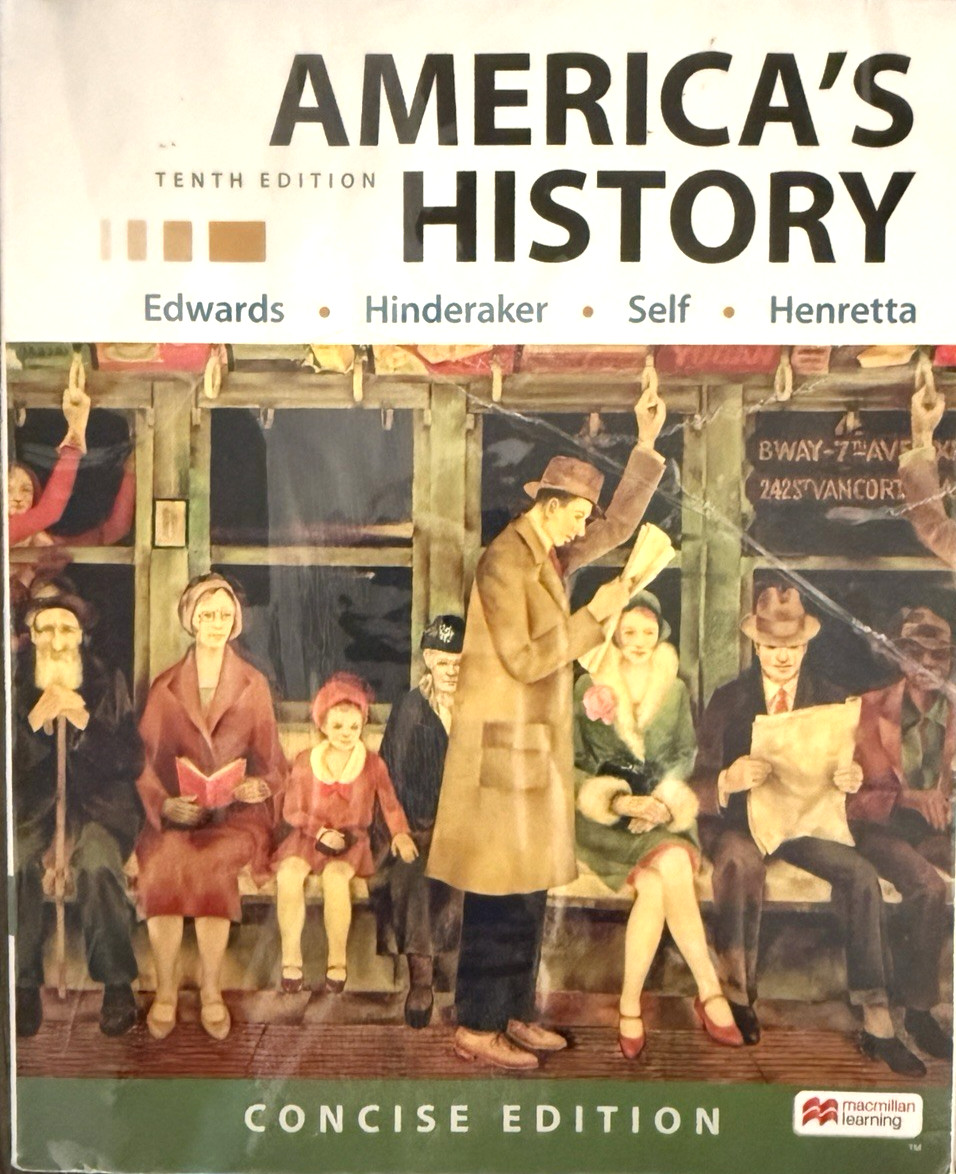 America’s History Concise Edition 10th Edition Edwards Hinderaker Self Henretta