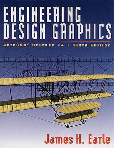 Engineering Design Graphics by James H. Earle (1998, Hardcover)