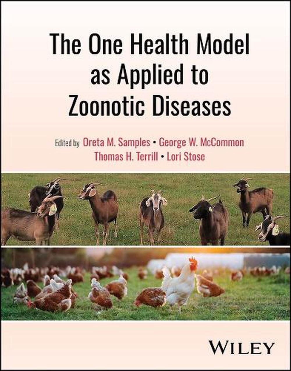 The One Health Model as Applied to Zoonotic Diseases by Oreta M. Samples (Englis