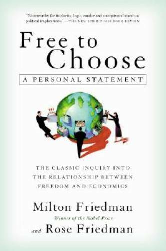Free to Choose: A Personal Statement – Paperback By Friedman, Milton – GOOD